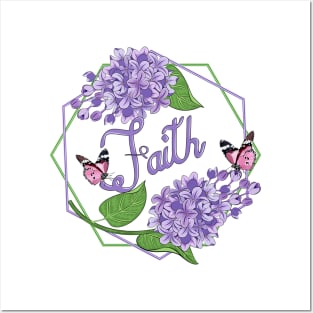 Faith - Lilacs And Butterflies Posters and Art